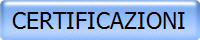 CERTIFICAZIONI